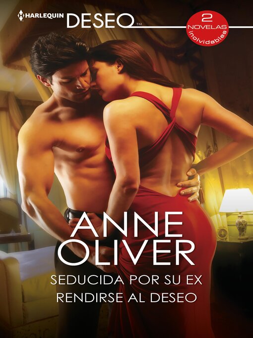 Title details for Seducida por su ex--Rendirse al deseo by Anne Oliver - Available
